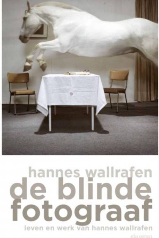 De blinde fotograaf Hannes Wallrafen