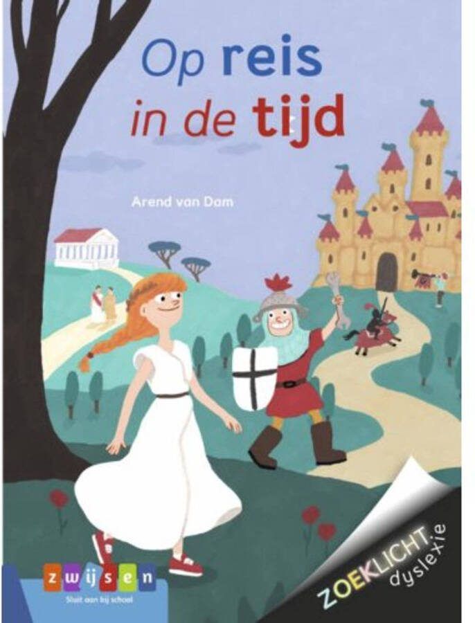 Zoeklicht Dyslexie: Op reis in de tijd Arend van Dam