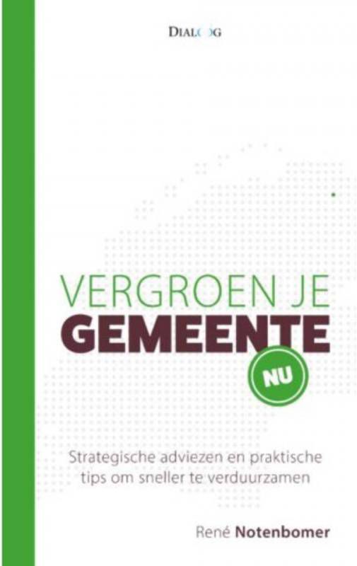 Vergroen je gemeente nu René Notenbomer