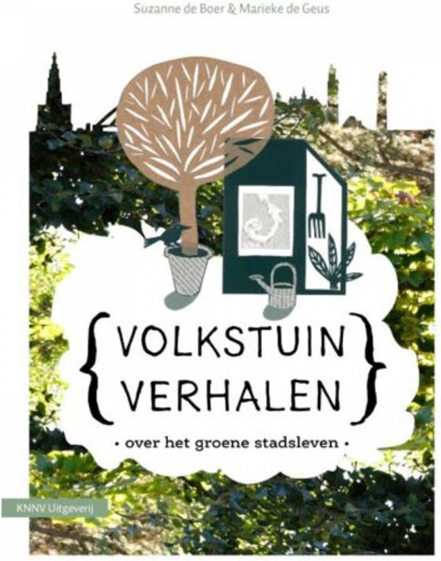 Volkstuinverhalen Suzanne de Boer en Marieke de Geus