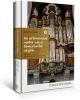 Nederlandse orgelmonografieen: De aristocraat onder onze historische orgels Gert Eijkelboom online kopen